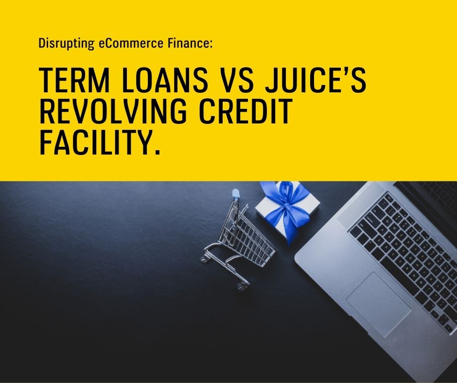 eCommerce Term Loans vs Revolving Credit Facility